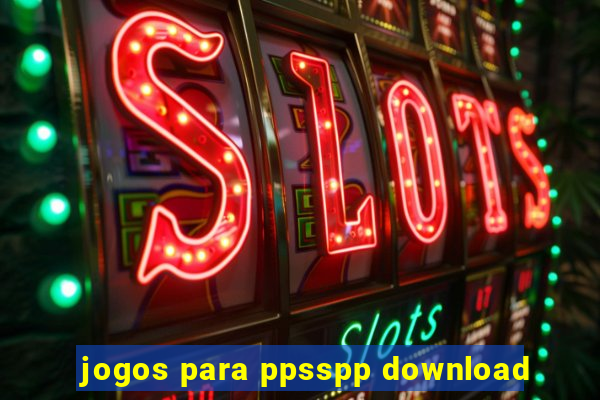 jogos para ppsspp download